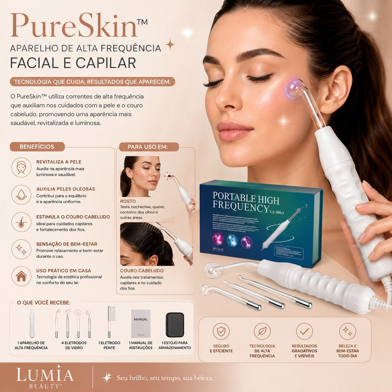 PureSkin™ | Aparelho de Alta Frequência Facial e Capilar